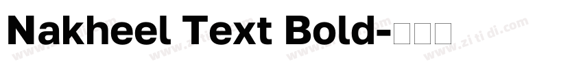 Nakheel Text Bold字体转换